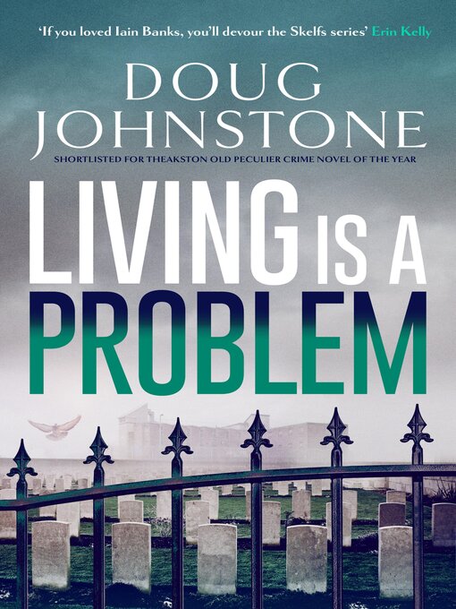 Title details for Living Is a Problem by Doug Johnstone - Available
